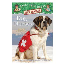 预订 神奇树屋小百科系列24：英雄狗狗 英文原版 Magic Tree House Fact Tracker #24: Dog Heroes: A Nonfiction
