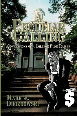 【预售】A Peculiar Calling: Confessions of a College Fund