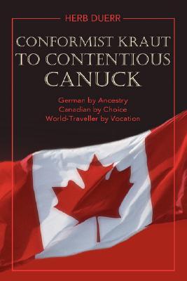 【预售】Conformist Kraut to Contentious Canuck: German by