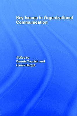 【预售】Key Issues in Organizational Communication