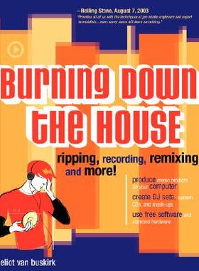 【预售】Burning Down the House: Ripping, Recording,