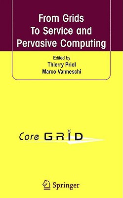 【预售】From Grids to Service and Pervasive Computing