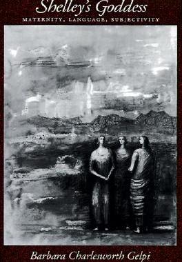 【预售】Shelley's Goddess: Maternity, Language,