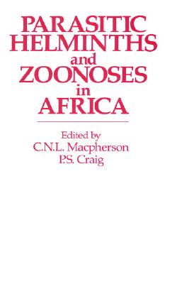 【预售】Parasitic Helminths and Zoonoses in Africa
