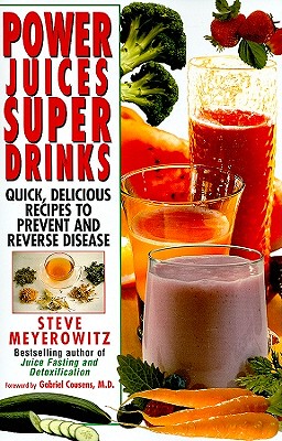 【预售】Power Juices, Super Drinks: Quick, Delicious Recipes