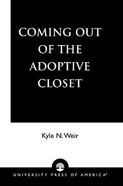 【预售】Coming Out of the Adoptive Closet