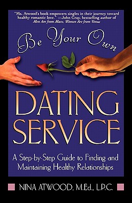 【预售】Be Your Own Dating Service: A Step-By-Step Guide to