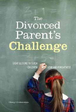 【预售】The Divorced Parent's Challenge: Eight Lessons to
