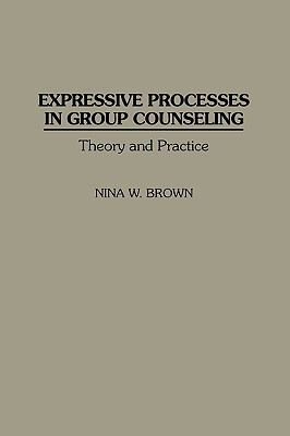 【预售】Expressive Processes in Group Counseling: Theory and