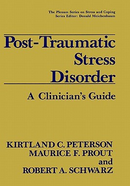 【预售】Post-Traumatic Stress Disorder: A Clinician's Guide
