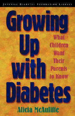【预售】Growing Up With Diabetes: What Children Want Their