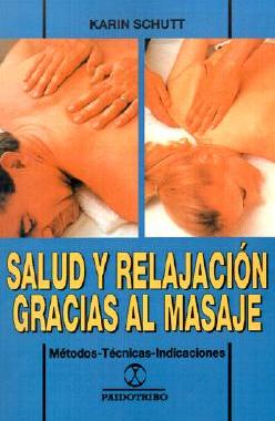【预售】Salud y Relajacion Gracias al Masaje: Metodos -