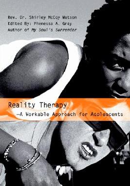 【预售】Reality Therapy--A Workable Approach for