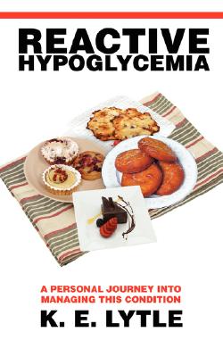 【预售】Reactive Hypoglycemia: A Personal Journey Into