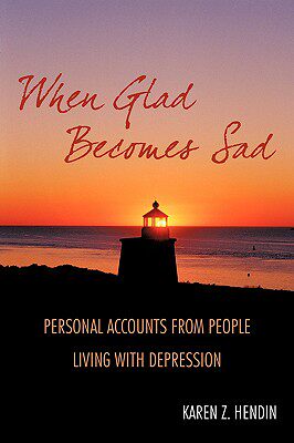 【预售】When Glad Becomes Sad: Personal Accounts from People