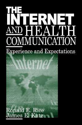 【预售】The Internet and Health Communication: Experiences