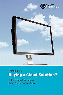 【预售】Thinking Of... Buying a Cloud Solution? Ask the