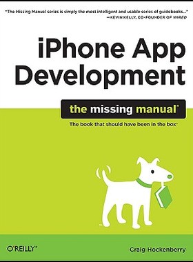 【预售】Iphone App Development: The Missing Manual