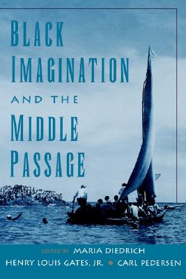 【预售】Black Imagination and the Middle Passage