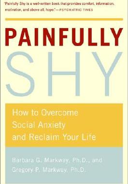 【预售】Painfully Shy: How to Overcome Social Anxiety and