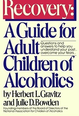 【预售】Recovery: A Guide for Adult Children of Alcoholics