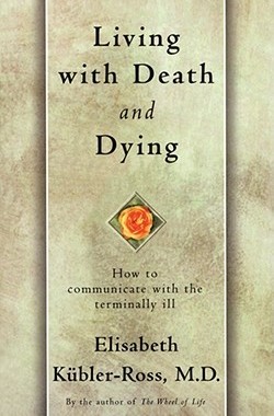 【预售】Living with Death and Dying: How to Communicate with