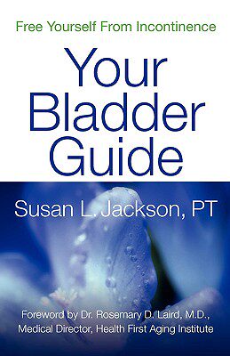 【预售】Free Yourself from Incontinence: Your Bladder Guide