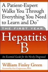 【预售】The First Year - Hepatitis B: An Essential Guide for