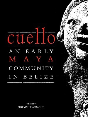 【预售】Cuello: An Early Maya Community in Belize