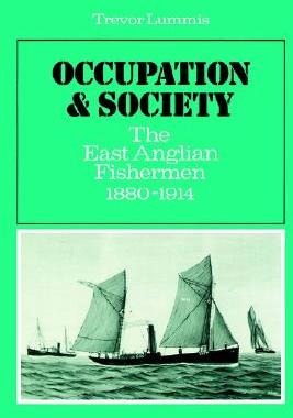 【预售】Occupation and Society: The East Anglian Fishermen
