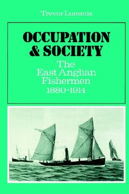 【预售】Occupation and Society: The East Anglian Fishermen