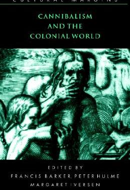 【预售】Cannibalism and the Colonial World