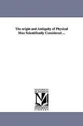 【预售】The Origin and Antiquity of Physical Man