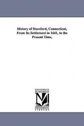【预售】History of Stamford, Connecticut, from Its