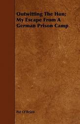 【预售】Outwitting the Hun; My Escape from a German Prison