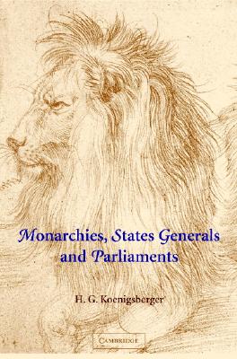 【预售】Monarchies, States Generals and Parliaments: The