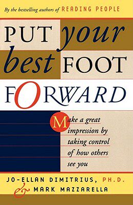 【预售】Put Your Best Foot Forward: Make a Great Impression