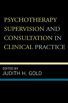 【预售】Psychotherapy Supervision and Consultation in