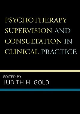 【预售】Psychotherapy Supervision and Consultation in