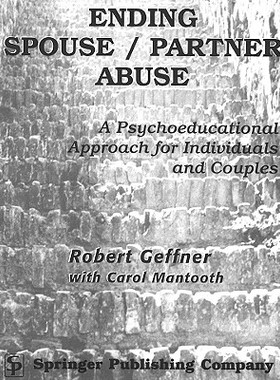 【预售】Ending Spouse/Partner Abuse Ending Spouse/Partner