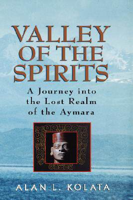 【预售】Valley Of The Spirits: A Journey Into The Lost Realm