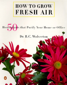 【预售】How to Grow Fresh Air: 50 House Plants That Purify