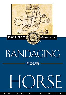 【预售】The Uspc Guide To Bandaging Your Horse