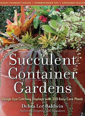 【预售】Succulent Container Gardens: Design Eye-Catching