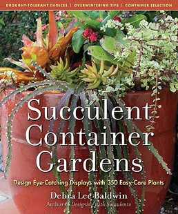 【预售】Succulent Container Gardens: Design Eye-Catching
