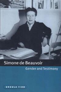 【预售】Simone de Beauvoir, Gender and Testimony