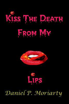 【预售】Kiss the Death from My Lips: Talking Bodies