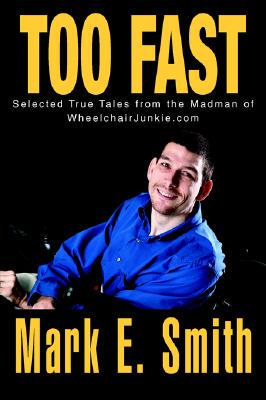 【预售】Too Fast: Selected True Tales from the Madman of