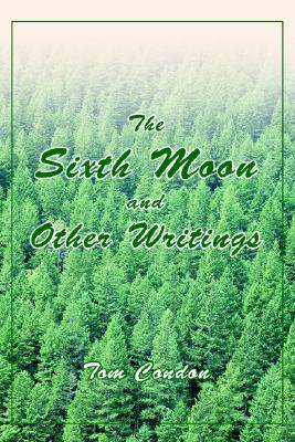 【预售】The Sixth Moon and Other Writings