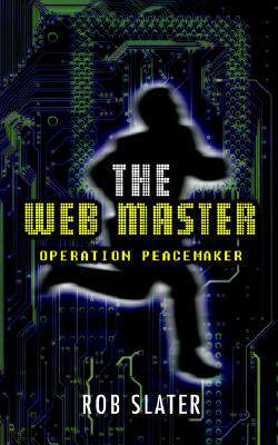 【预售】The Web Master: Operation Peacemaker